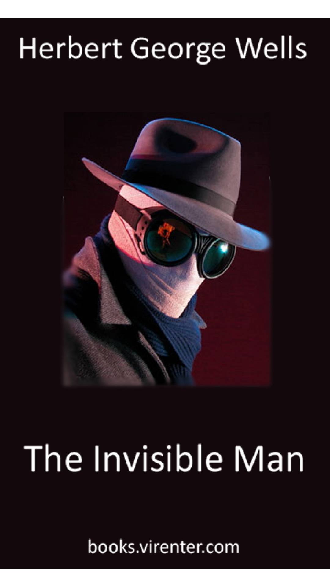 Herbert George Wells - The Invisible Man