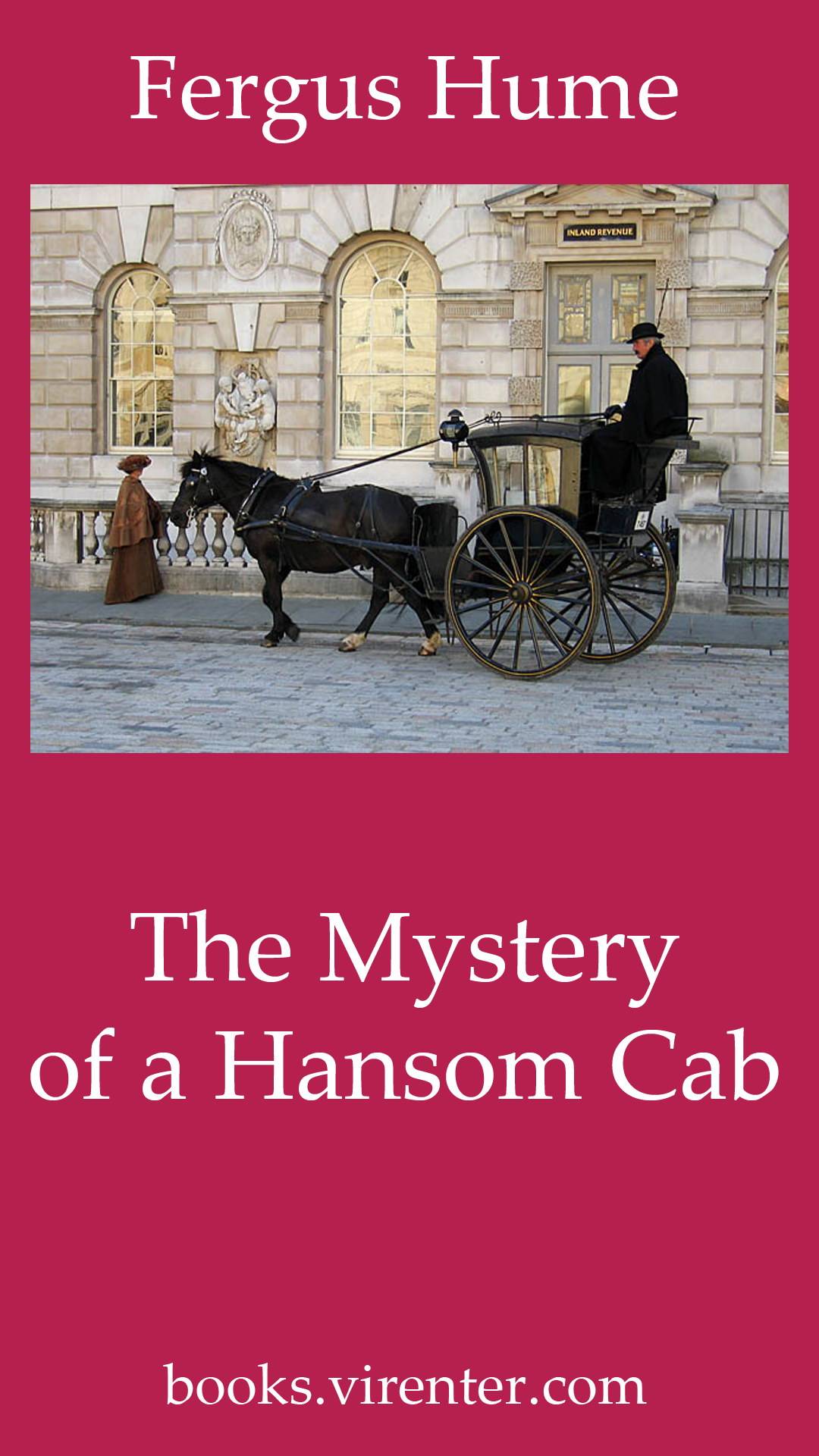 Fergus Hume - The Mystery of a Hansom Cab