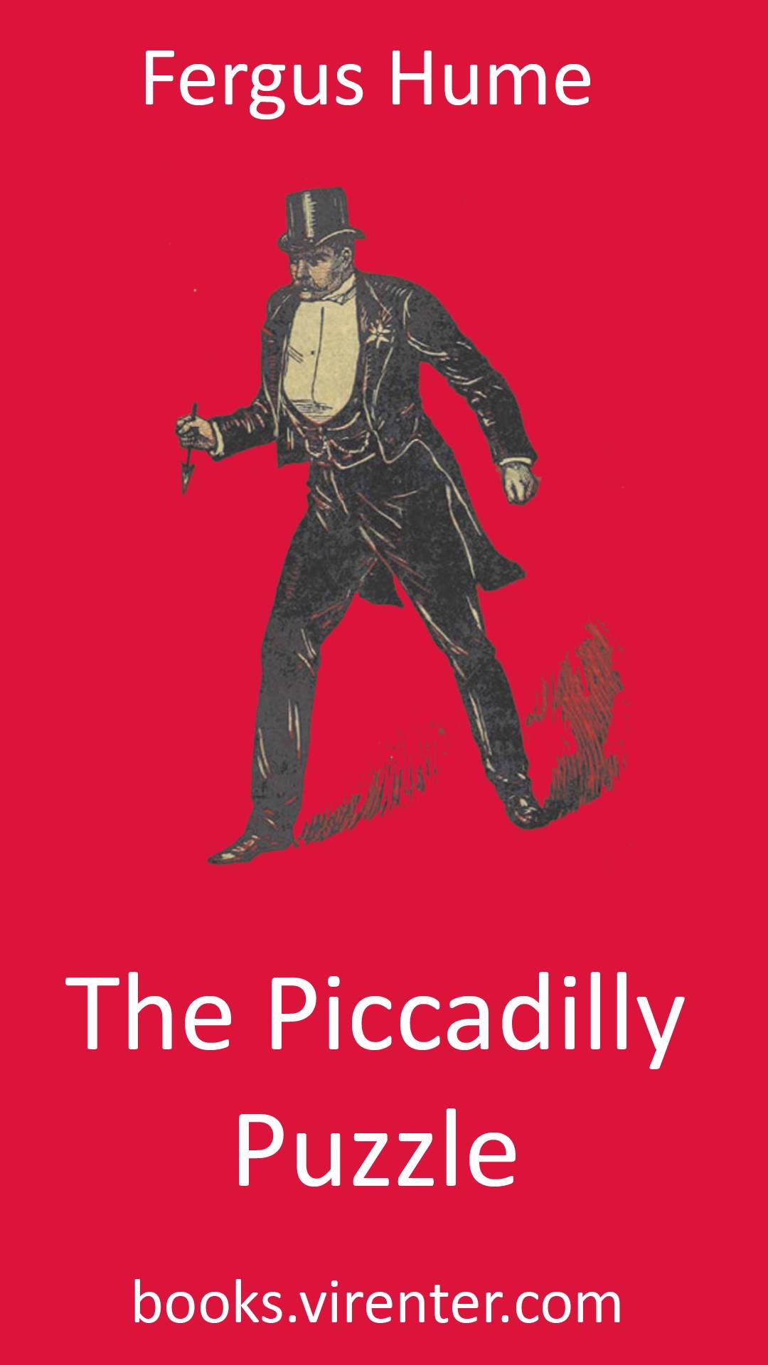 Fergus Hume - The Piccadilly Puzzle