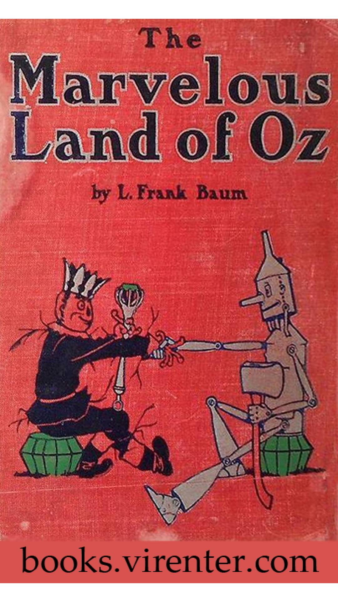 L.Frank Baum - The Marvelous Land of Oz